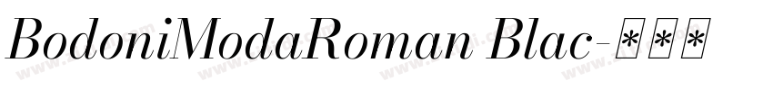BodoniModaRoman Blac字体转换
